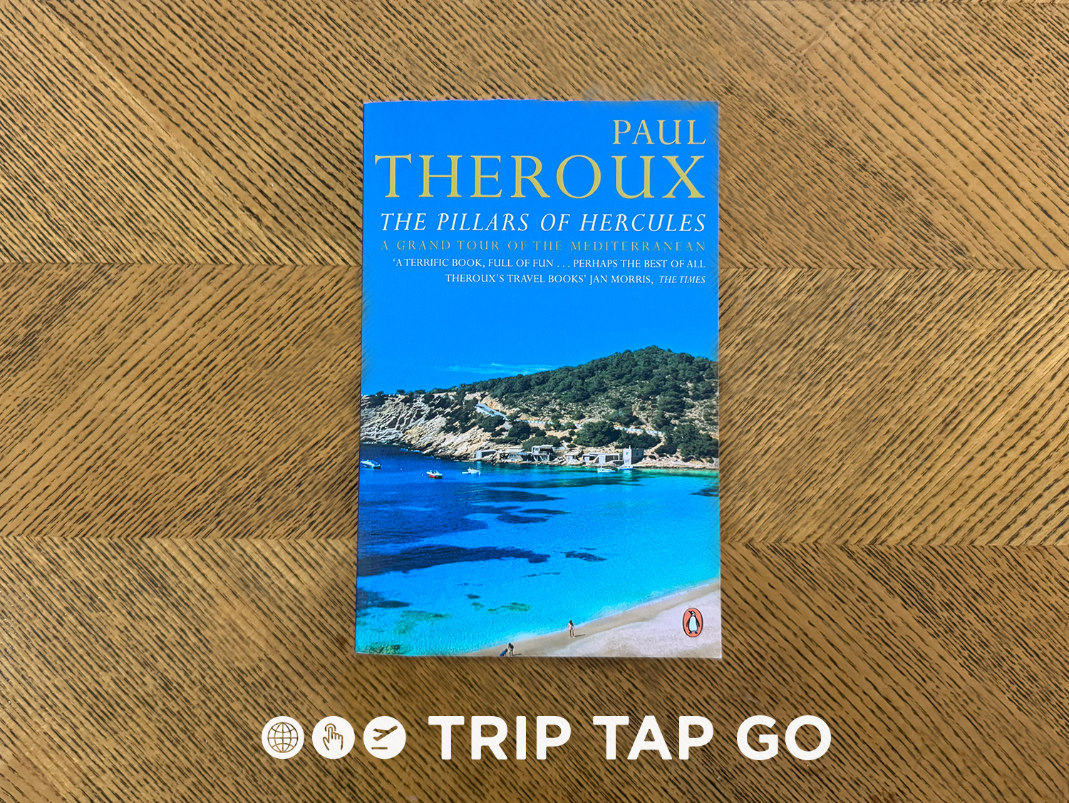 Book Review: The Pillars of Hercules (1995) Paul Theroux